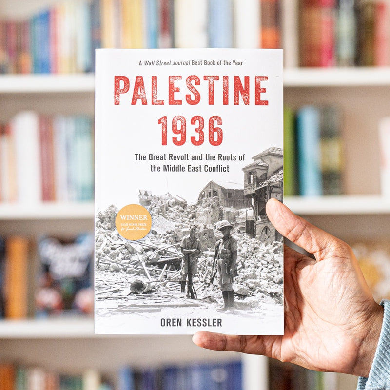 Palestine 1936: The Great Revolt and the Roots of the Middle East Conflict