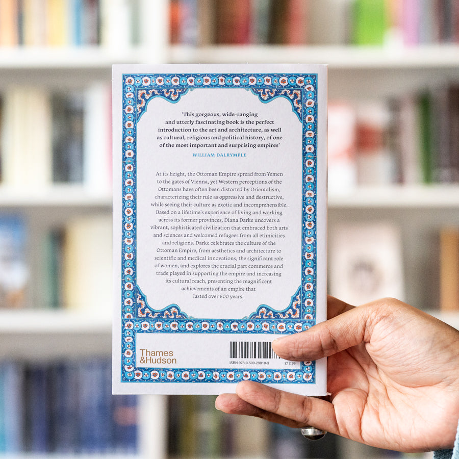 The Ottomans: A Cultural Legacy PB — Wardah Books