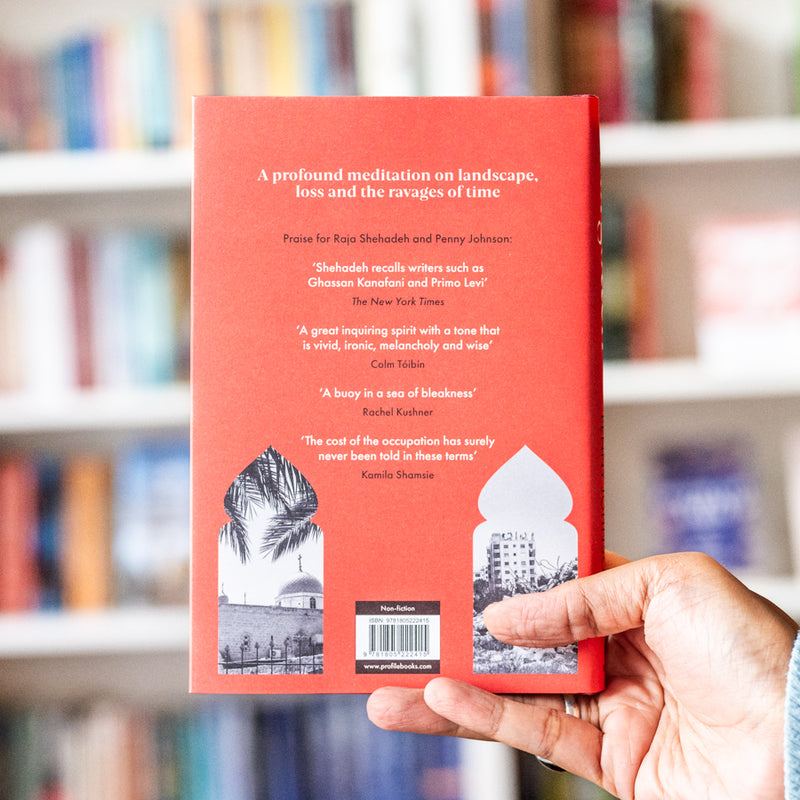 Forgotten: Searching for Palestine’s Hidden Places and Lost Memorials