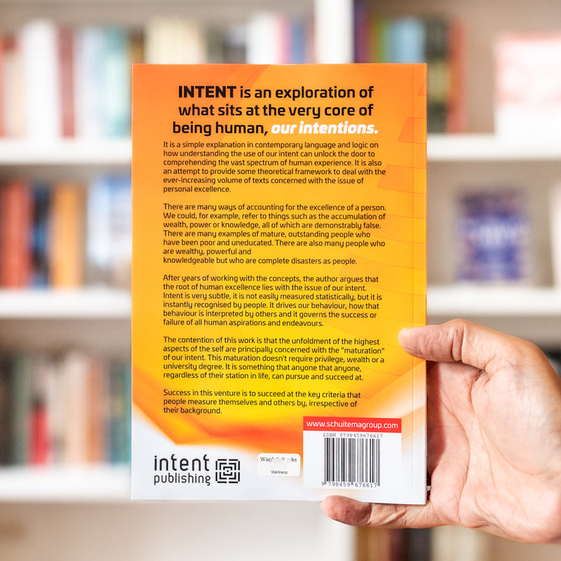 Intent: Exploring the Core of Being Human