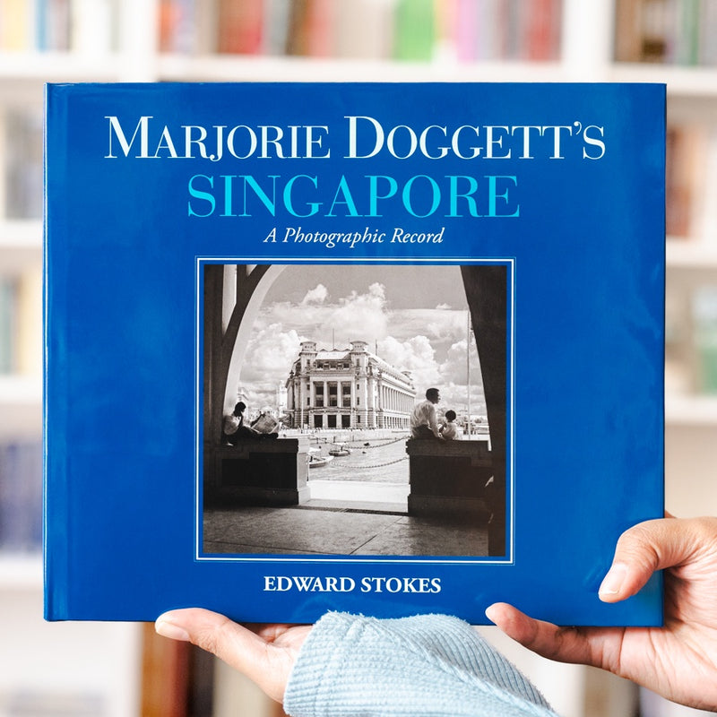 Marjorie Doggett’s Singapore: A Photographic Record