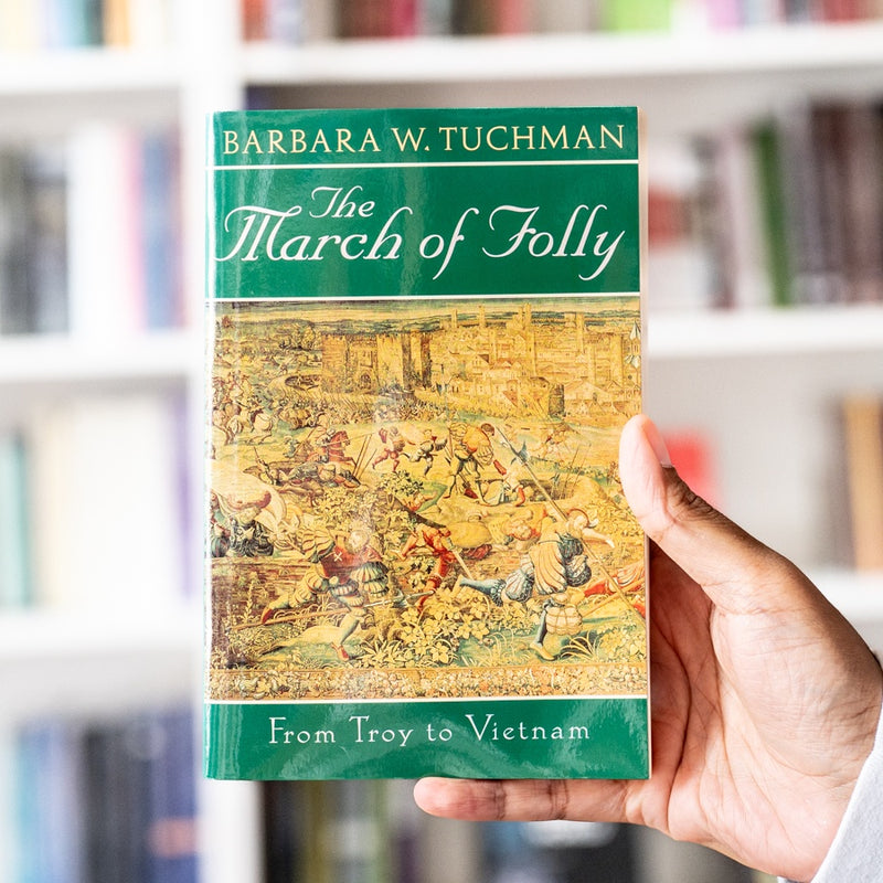 March of Folly: From Troy to Vietnam