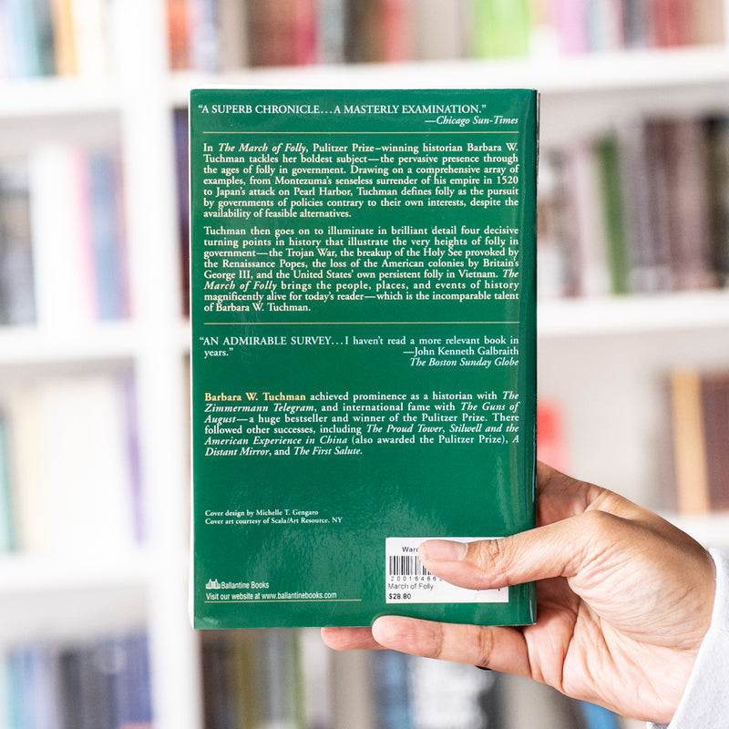 March of Folly: From Troy to Vietnam