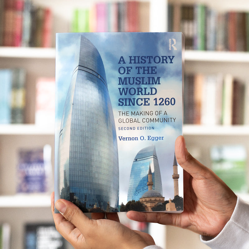 A History of the Muslim World since 1260