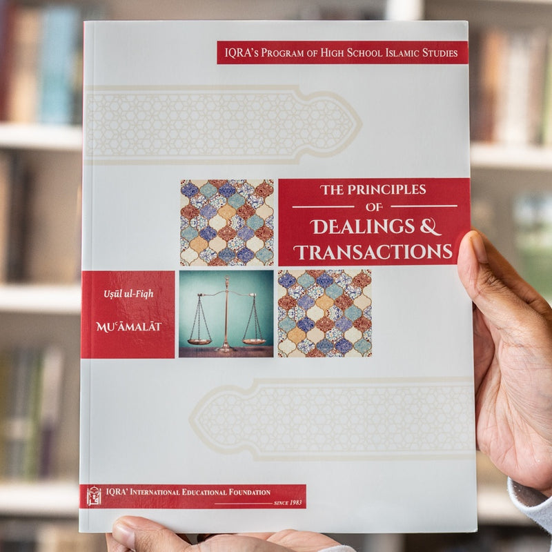 The Principles of Dealings and Transactions Fiqh Mu'amalat