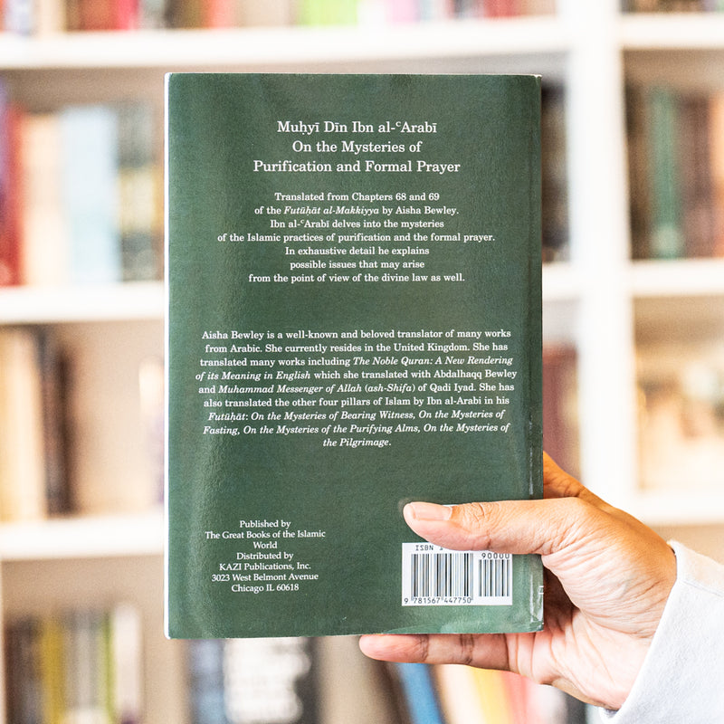 Ibn al-Arabi On the Mysteries of Purification and Formal Prayer