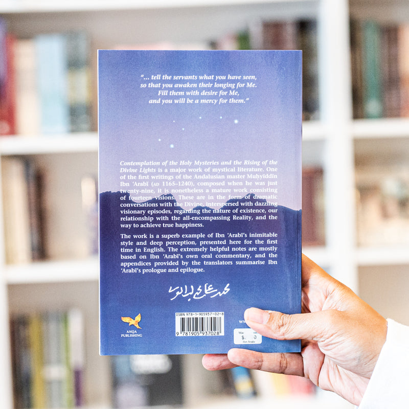 Contemplation of the Holy Mysteries: The Mashahid al-asrar of Ibn 'Arabi