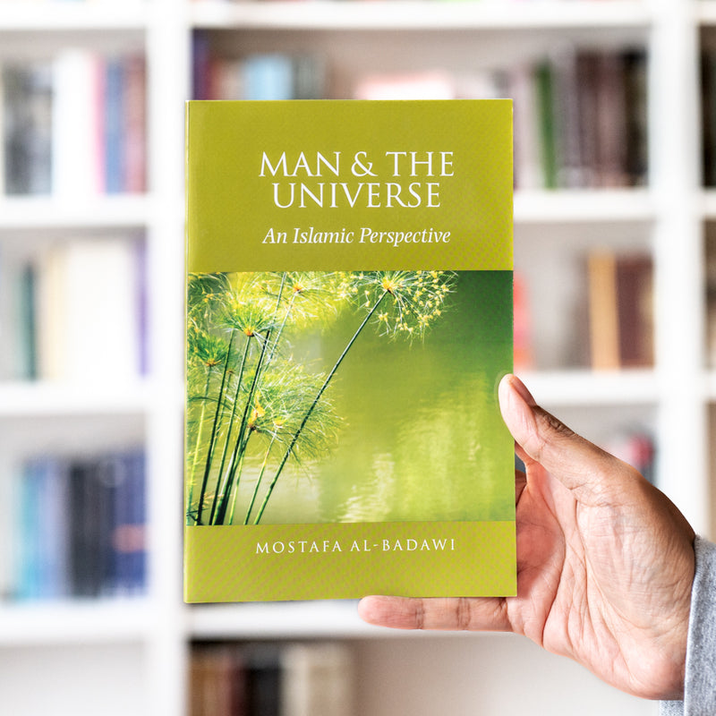 Man and the Universe: An Islamic Perspective