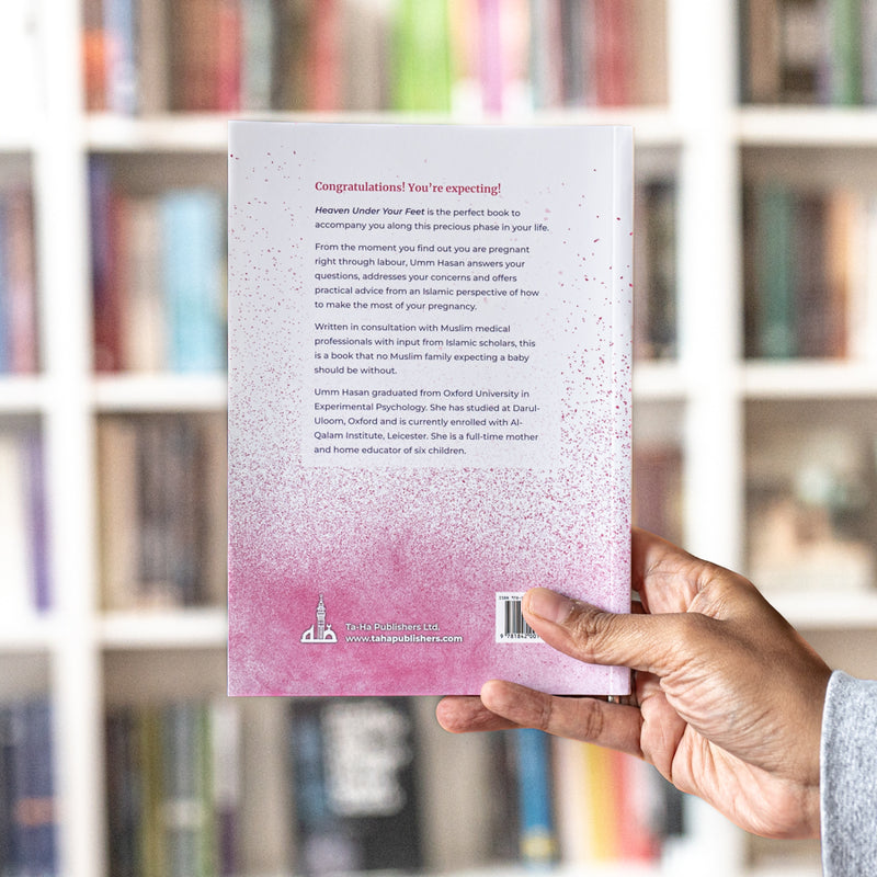 Heaven Under Your Feet: Pregnancy for Muslim Women