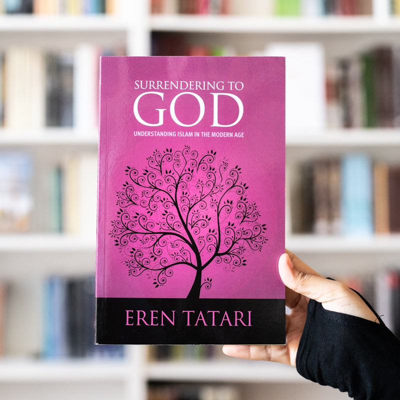 Surrendering to God: Understanding Islam in the Modern Age