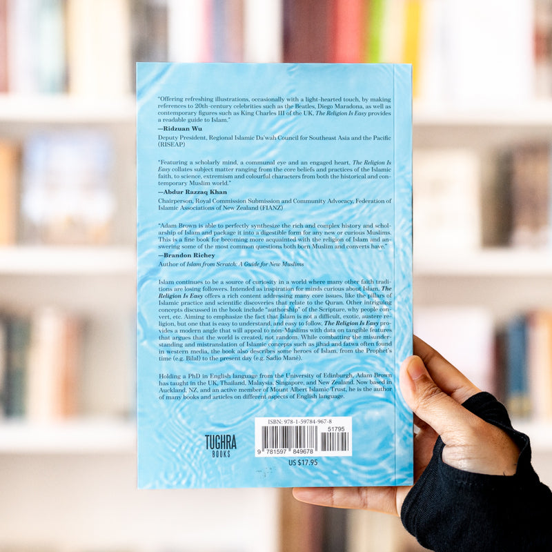 The Religion is Easy: Inspiration for Those New to Islam