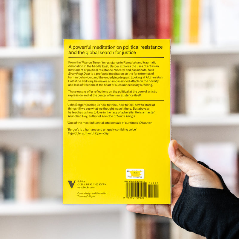 Hold Everything Dear: Dispatches on Survival and Resistance