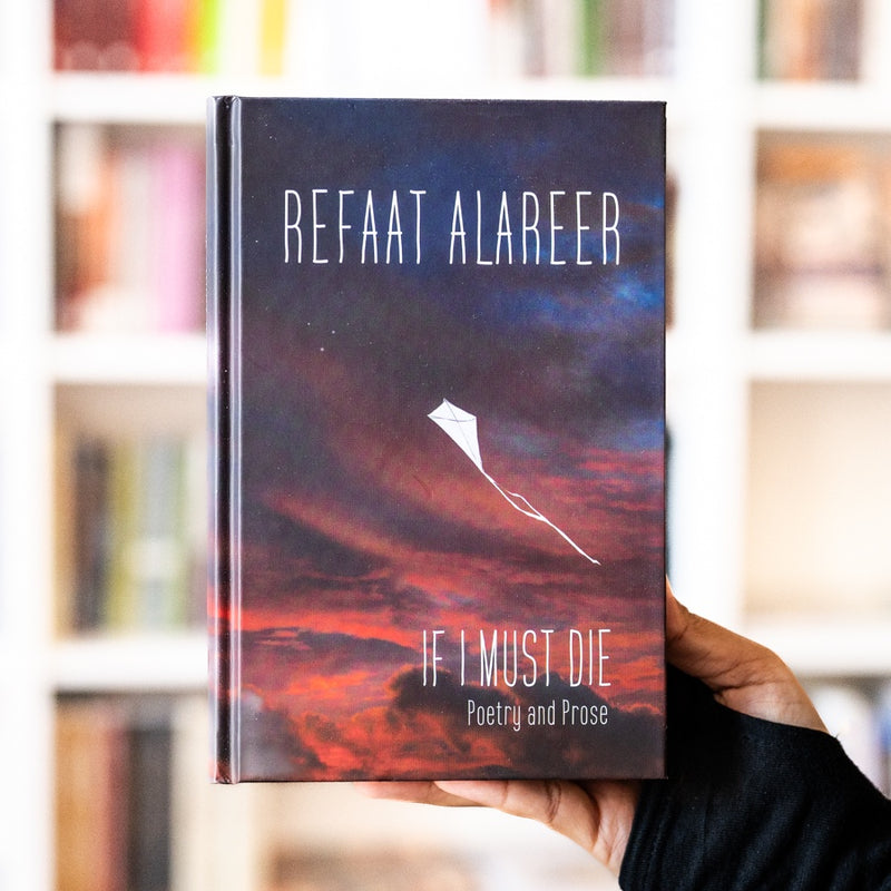 If I Must Die: Poetry and Prose