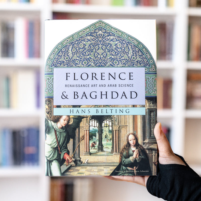 Florence and Baghdad: Renaissance Art and Arab Science