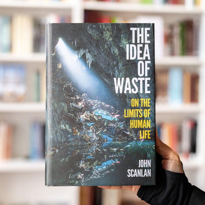 The Idea of Waste: On the Limits of Human Life