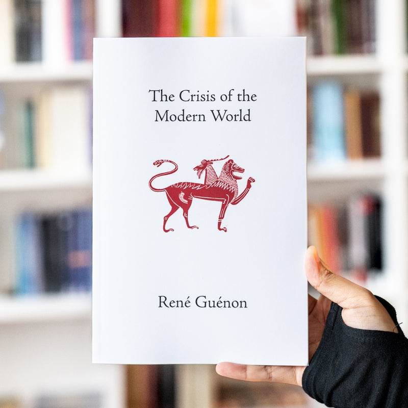 The Crisis of the Modern World