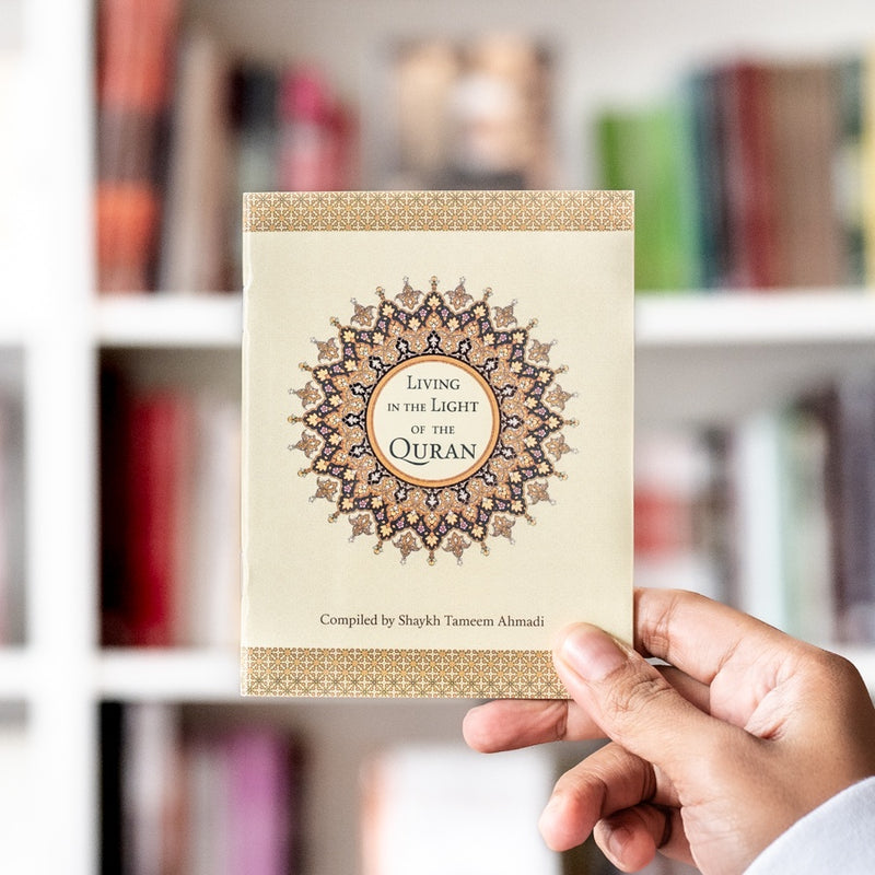 Living in the Light of the Quran