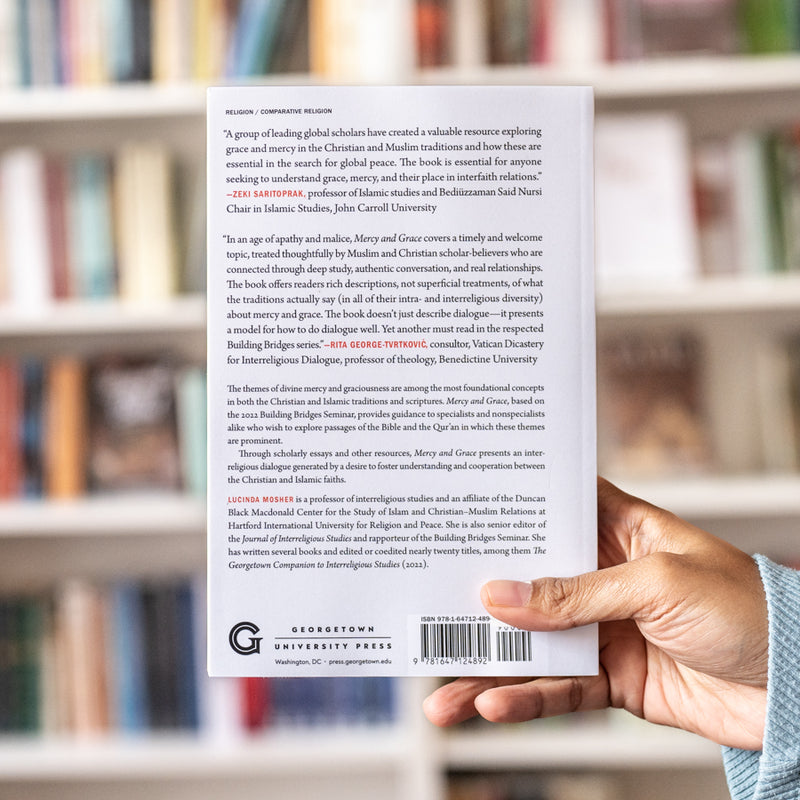 Mercy and Grace: Christian and Muslim Perspectives