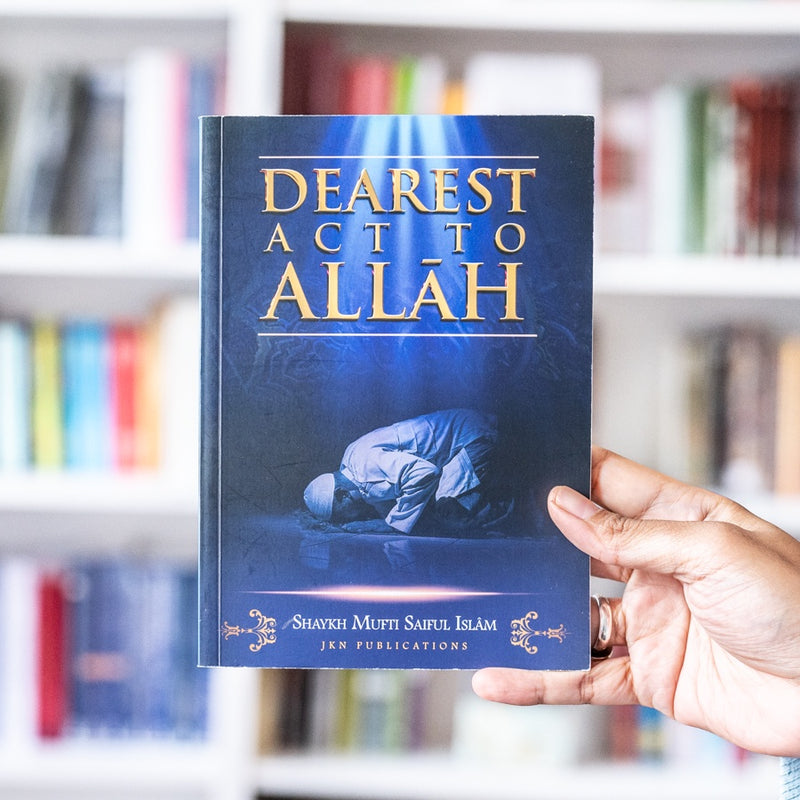 Dearest Act To Allah