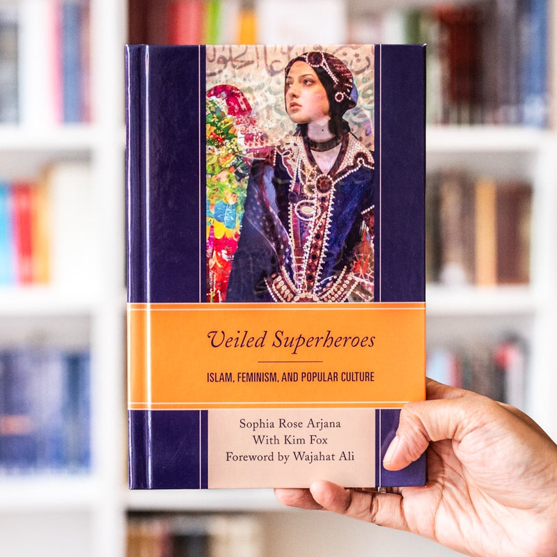 Veiled Superheroes: Islam, Feminism, and Popular Culture
