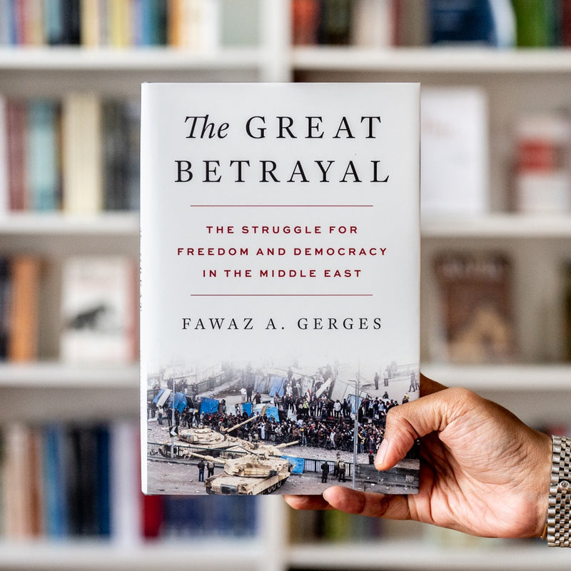 The Great Betrayal: The Struggle for Freedom and Democracy in the Middle East