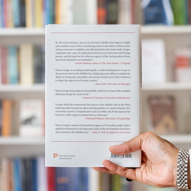 The Great Betrayal: The Struggle for Freedom and Democracy in the Middle East