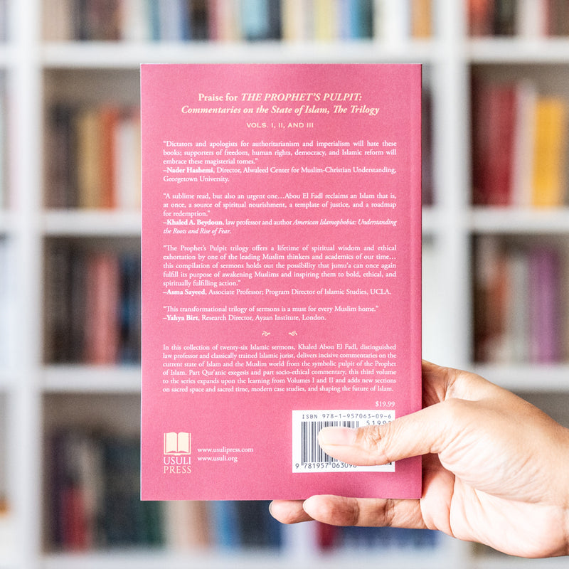 The Prophet's Pulpit Vol.3: Commentaries on the State of Islam