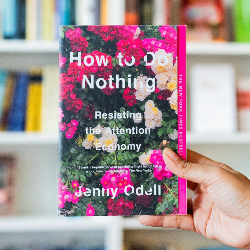 How To Do Nothing: Resisting the Attention Economy