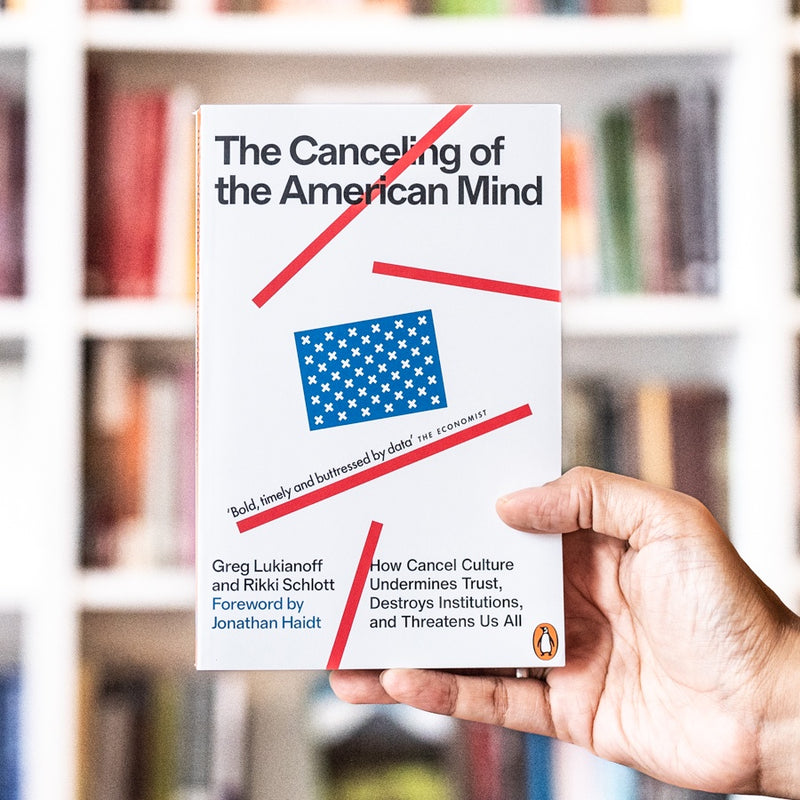 The Canceling of the American Mind