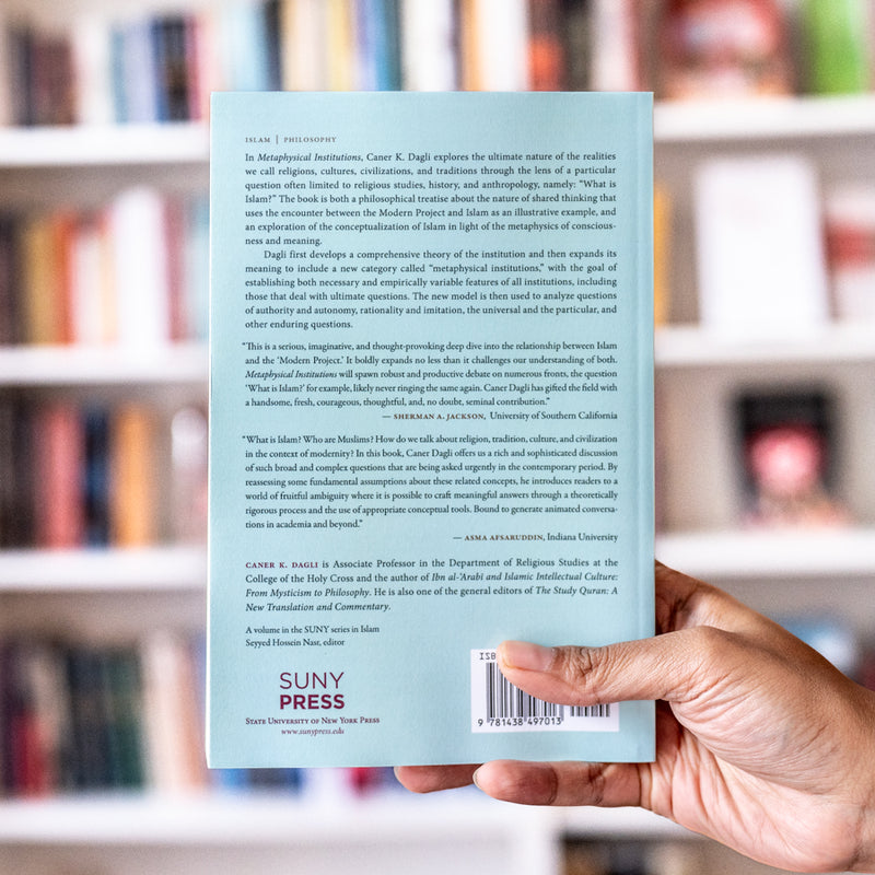 Metaphysical Institutions: Islam and the Modern Project