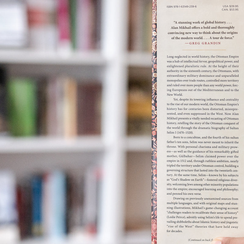 God's Shadow: Sultan Selim, His Ottoman Empire, and the Making of the Modern World HB