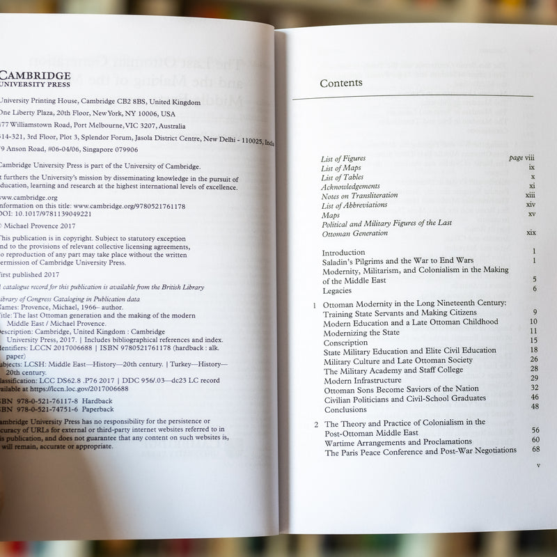 The Last Ottoman Generation and the Making of the Modern Middle East