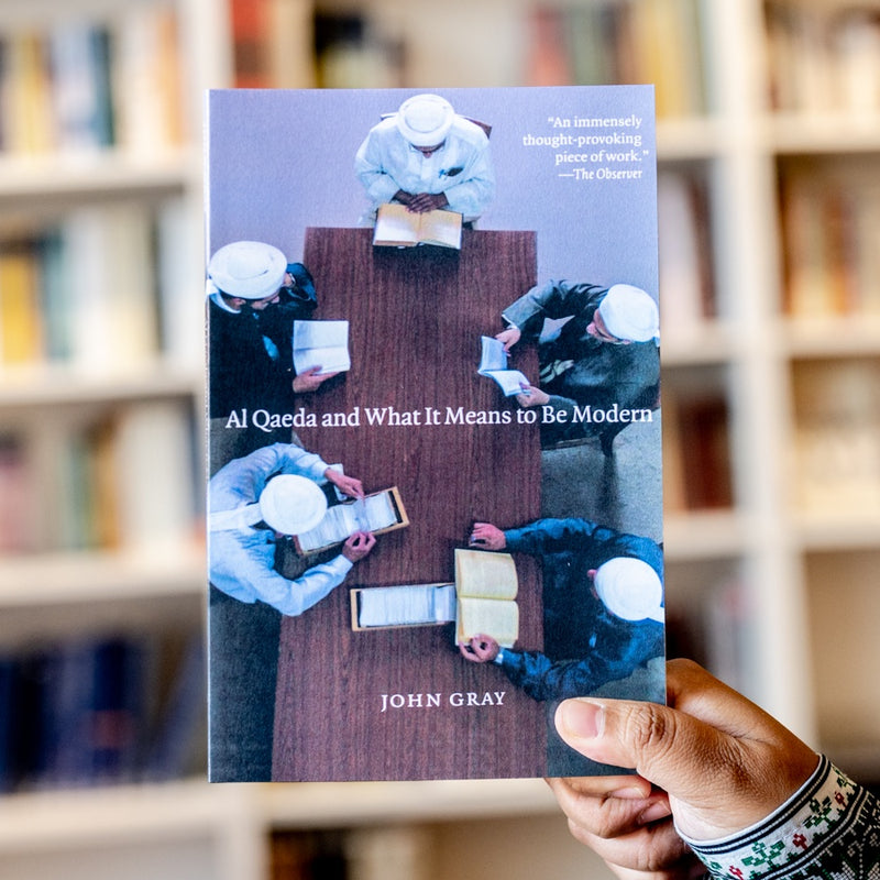 Al Qaeda and What it Means to be Modern