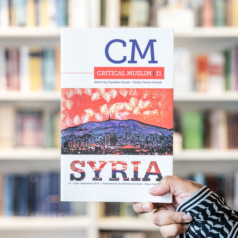 Critical Muslim 11: Syria