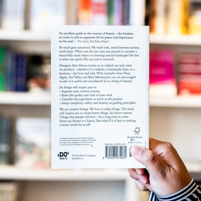 Do Design: Why Beauty is Key to Everything