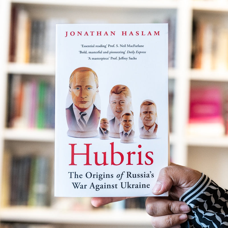 Hubris: The Origins of Russia's War Against Ukraine