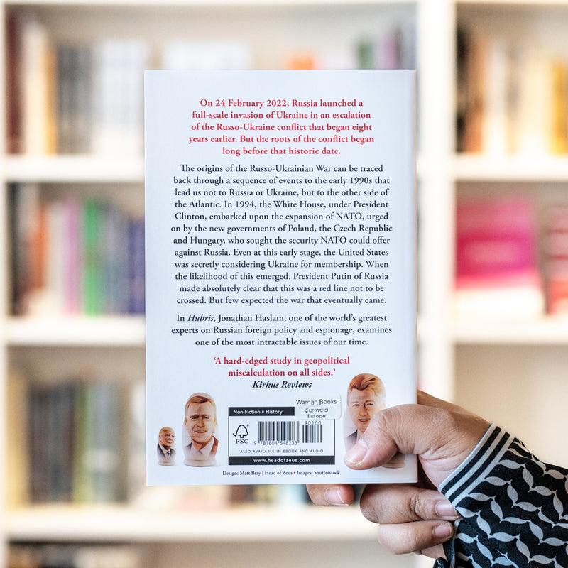 Hubris: The Origins of Russia's War Against Ukraine