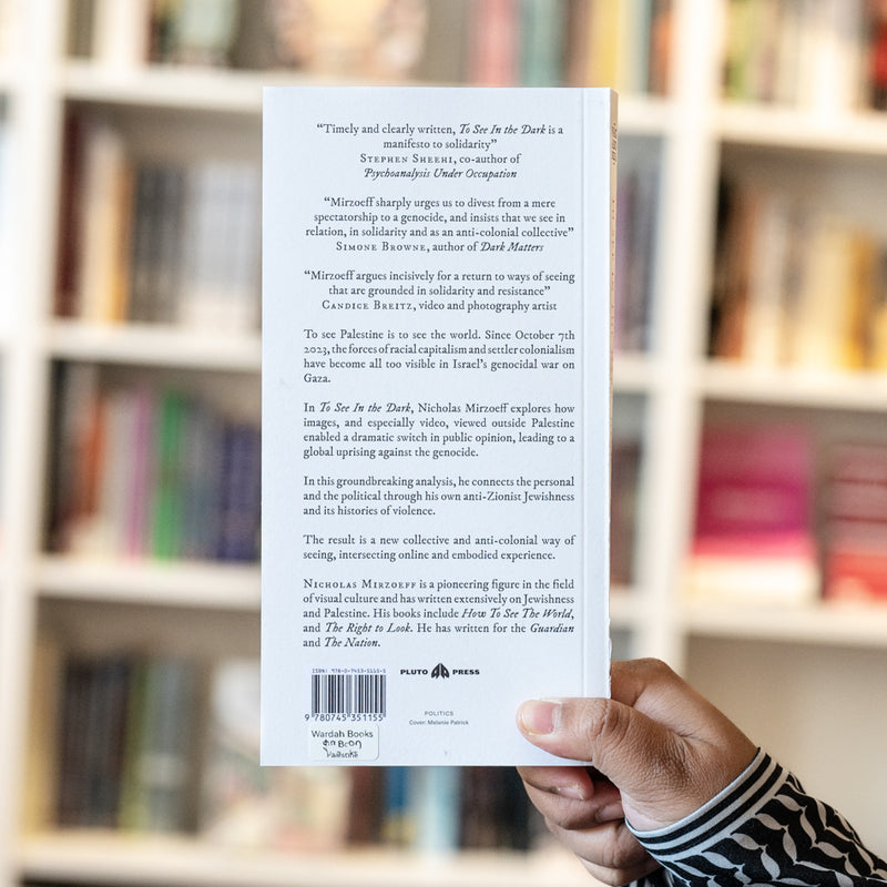 To See In the Dark: Palestine and Visual Activism Since October 7