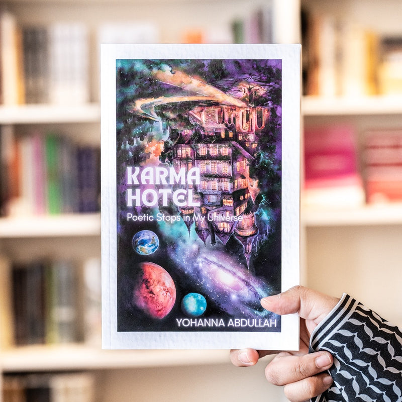 Karma Hotel: Poetic Stops in My Universe