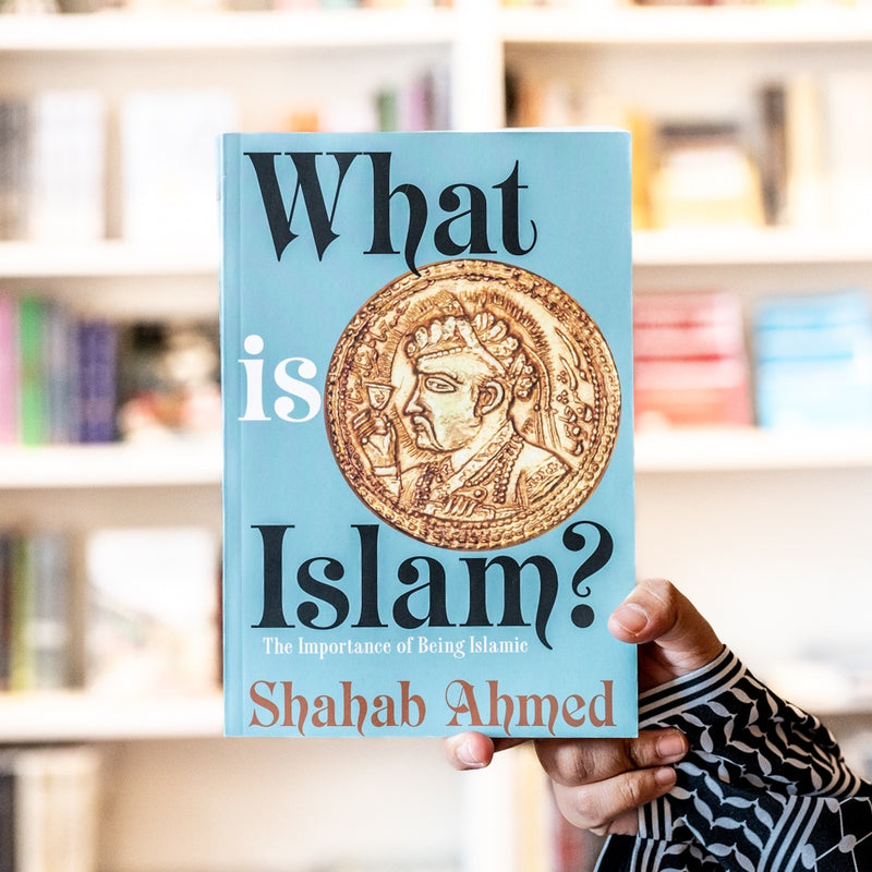 What Is Islam? The Importance of Being Islamic PB