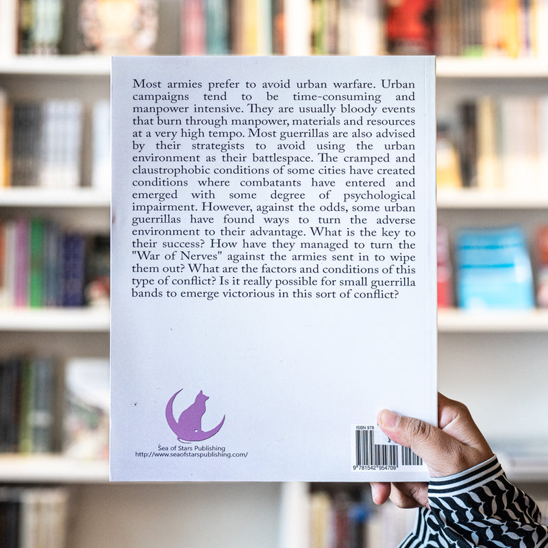 Urban Guerrilla Warfare: A War of Nerves