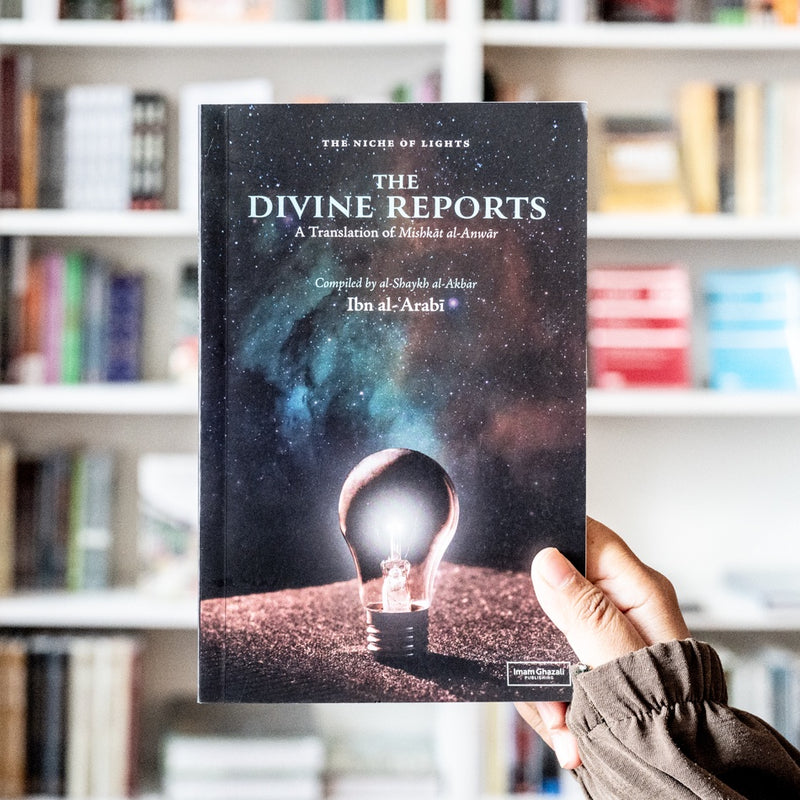 The Divine Reports (Mishkat al-Anwar)