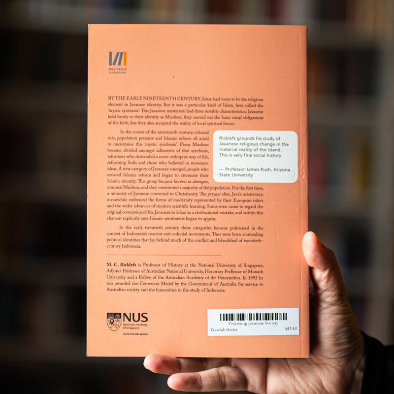 Polarising Javanese Society: Islamic and Other Visions (c. 1830-1930)