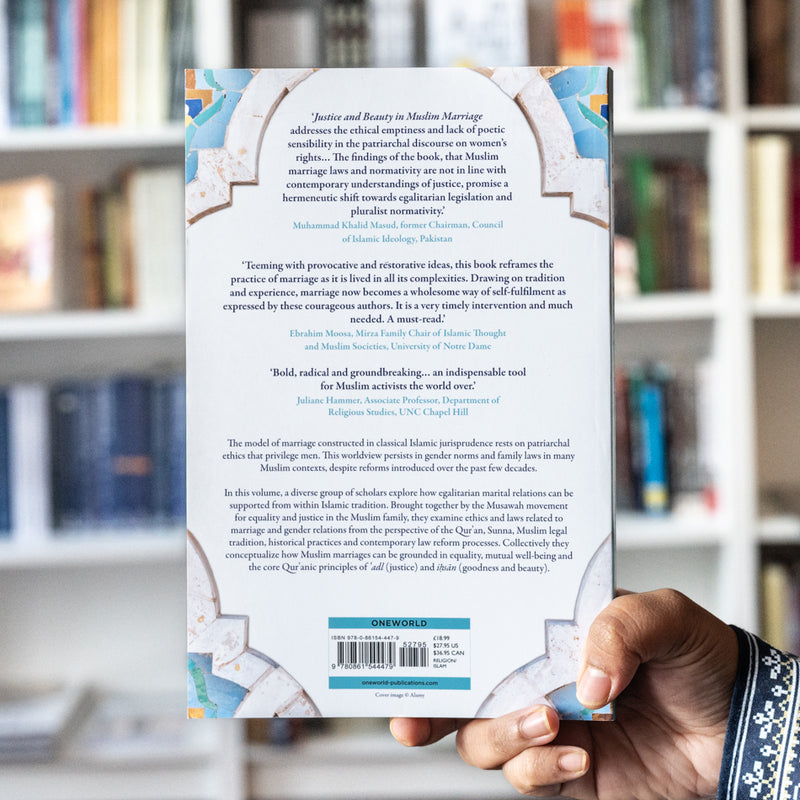 Justice and Beauty in Muslim Marriage: Towards Egalitarian Ethics and Laws