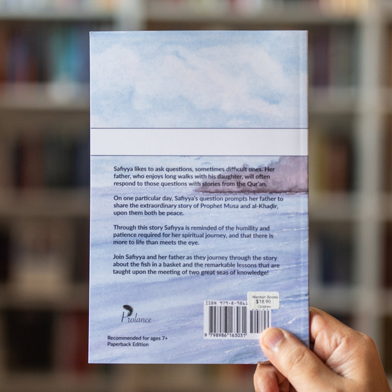 A Fish in a Basket: The Story of Prophet Musa and al-Khadir