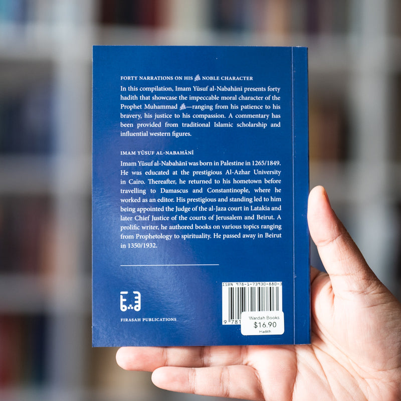 Al-Arbain On His Noble Character