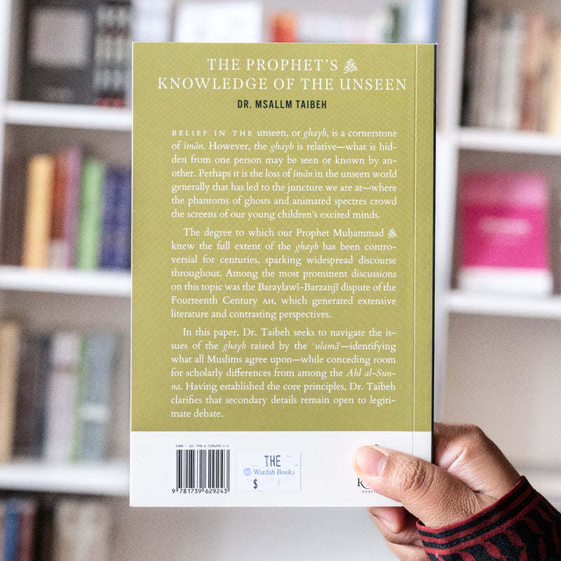 The Prophet's Knowledge of the Unseen