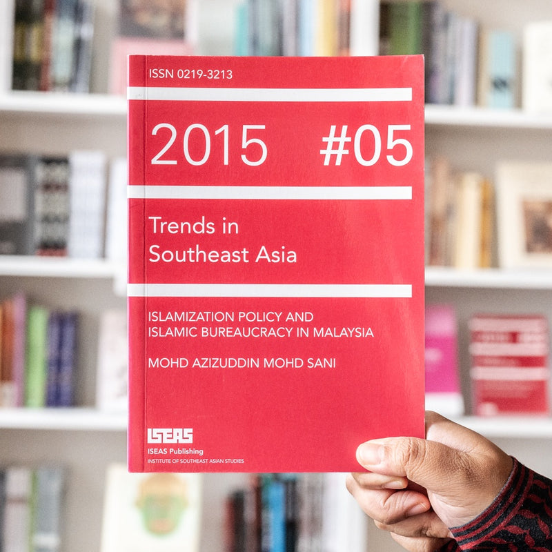 Islamization Policy and Islamic Bureaucracy in Malaysia