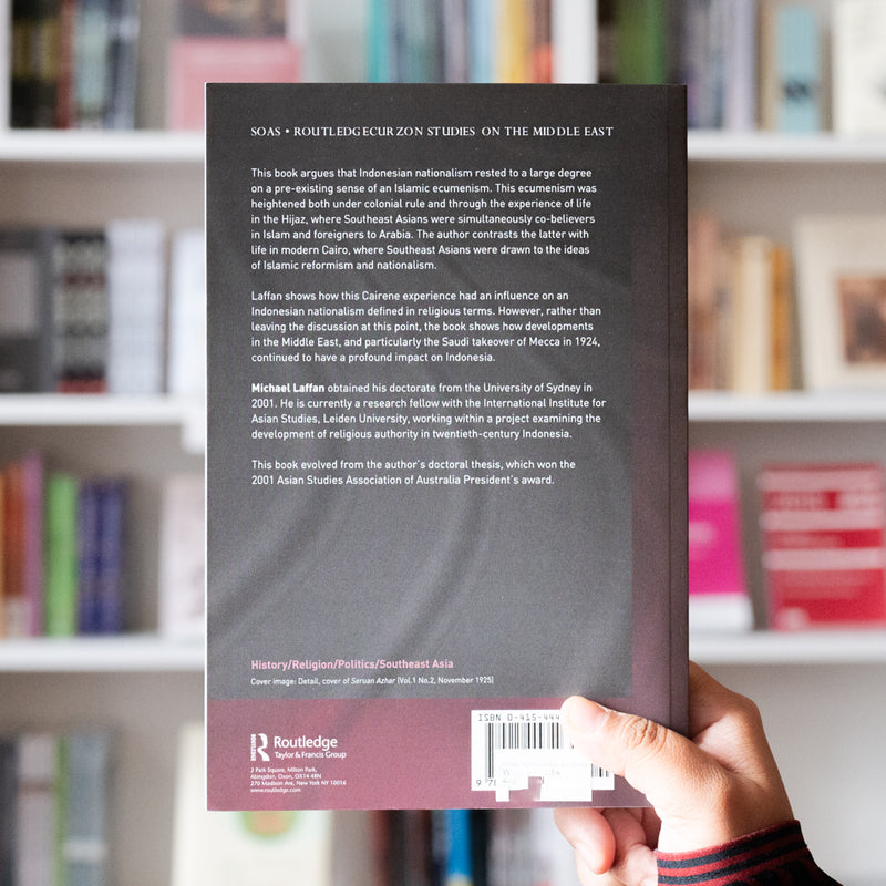 Islamic Nationhood and Colonial Indonesia: The Umma Below the Winds