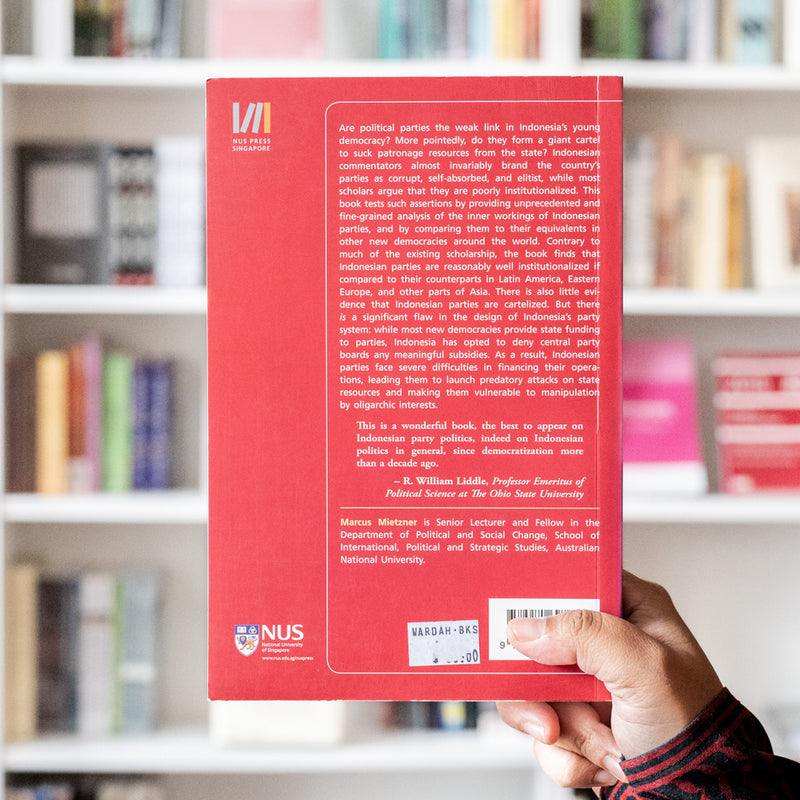 Money, Power, and Ideology: Political Parties in Post-Authoritarian Indonesia